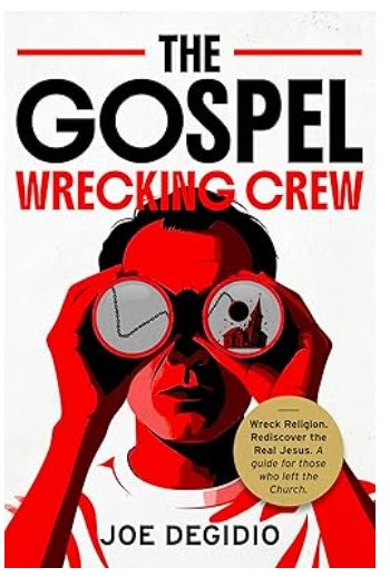 The Gospel Wrecking Crew by Joe Degidio